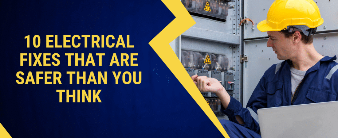 10 Electrical Fixes That Are Safer Than You Think