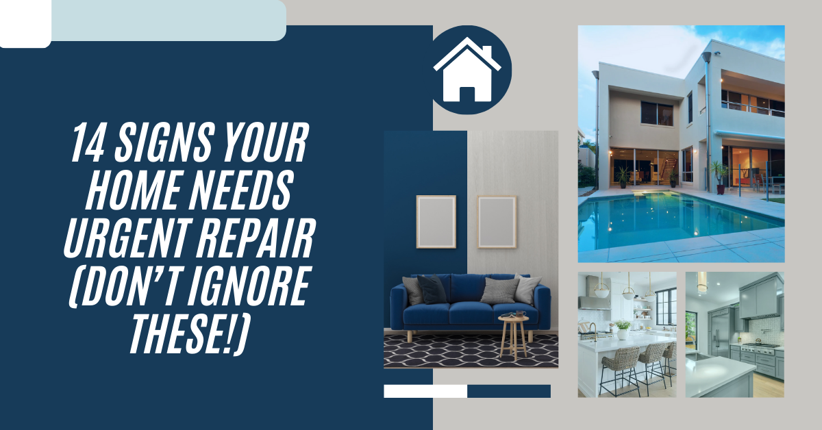 14 Signs Your Home Needs Urgent Repair (Don’t Ignore These!)