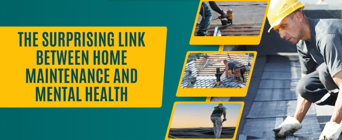 The Surprising Link Between Home Maintenance and Mental Health