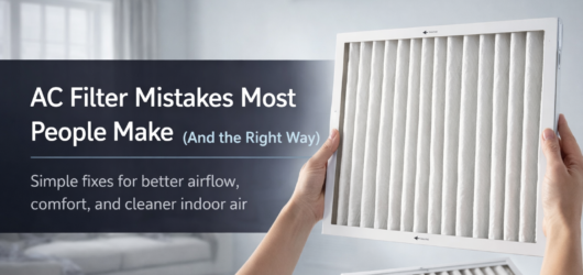 AC Filter Mistakes Most People Make (And the Right Way)
